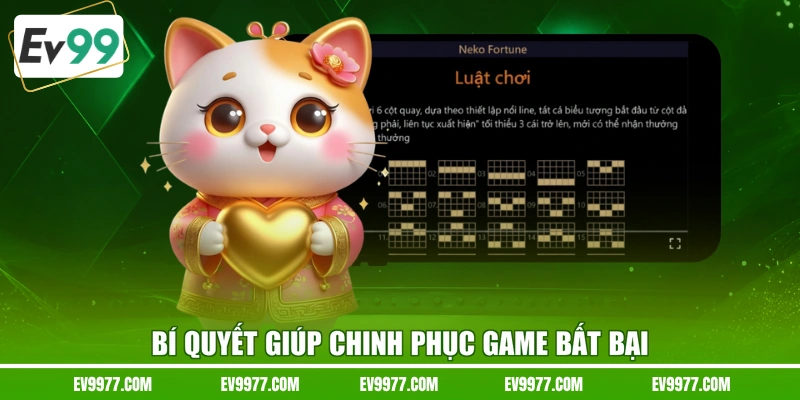 Bí quyết giúp chinh phục game bất bại