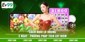 cách nuôi lô khung 3 ngày