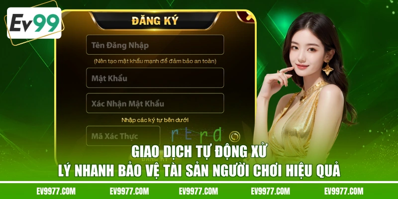 Giao dịch tự động xử lý nhanh bảo vệ tài sản người chơi hiệu quả