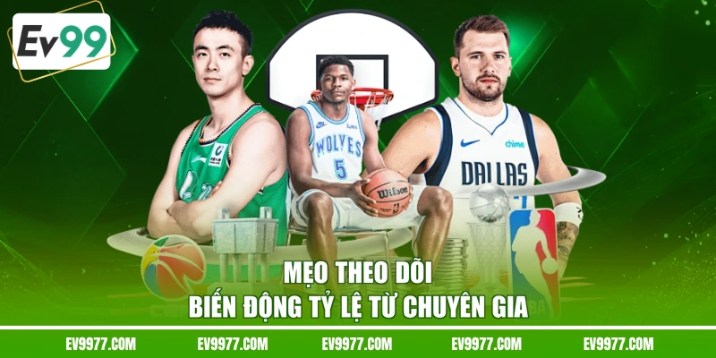 Mẹo theo dõi biến động tỷ lệ từ chuyên gia