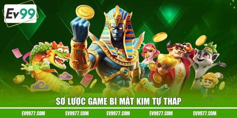 Sơ lược game Bí Mật Kim Tự Tháp