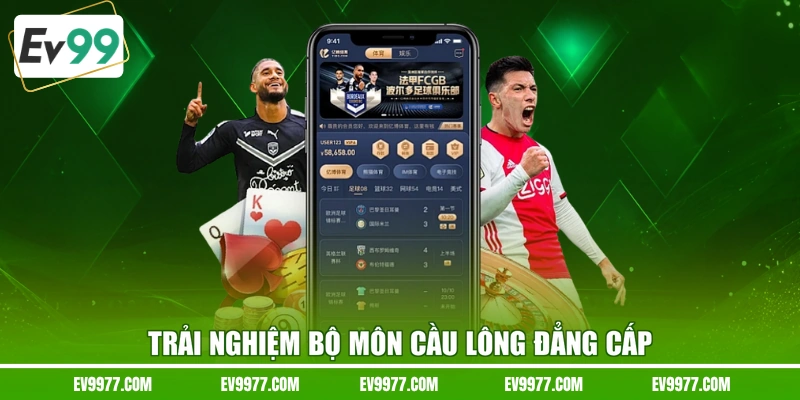 Trải nghiệm bộ môn cầu lông đẳng cấp