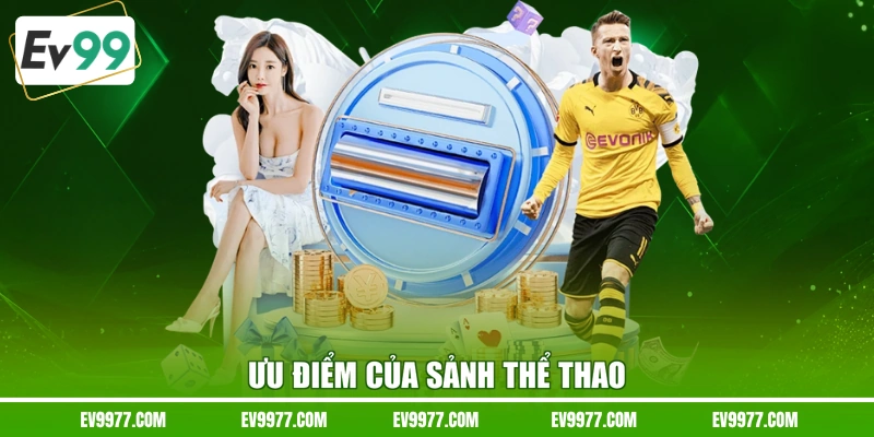 Ưu điểm của sảnh thể thao